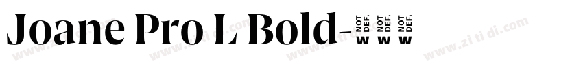 Joane Pro L Bold字体转换 Joane Pro L Bold字体转换